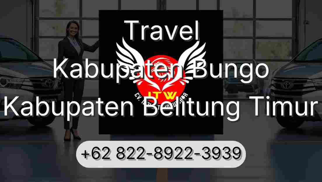 Travel Kabupaten Bungo Kabupaten Belitung Timur
