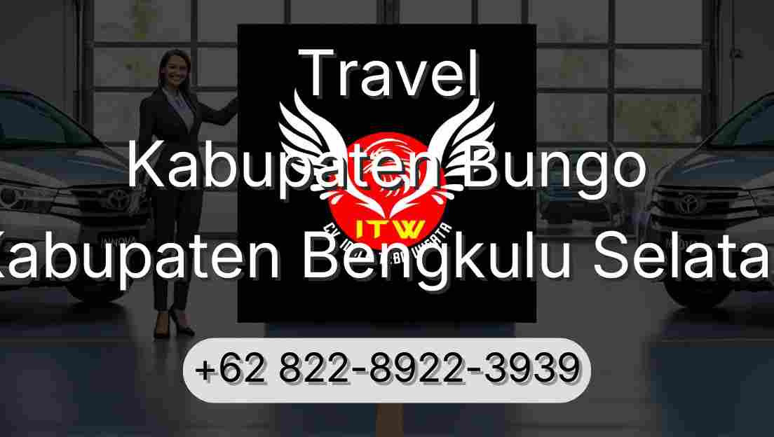 Travel Kabupaten Bungo Kabupaten Bengkulu Selatan