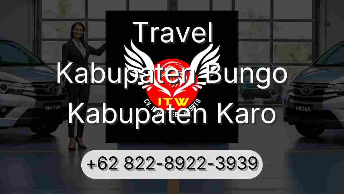 Travel Kabupaten Bungo Kabupaten Karo