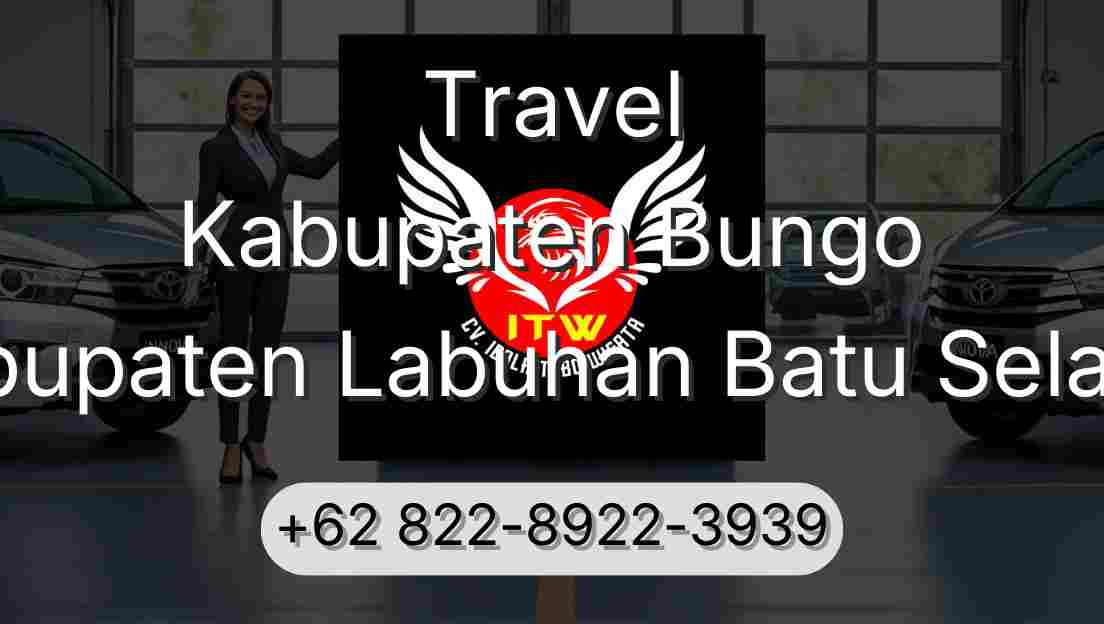 Travel Kabupaten Bungo Kabupaten Labuhan Batu Selatan
