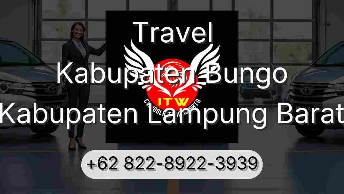 Travel Kabupaten Bungo Kabupaten Lampung Barat