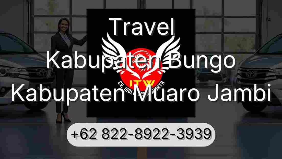 Travel Kabupaten Bungo Kabupaten Muaro Jambi