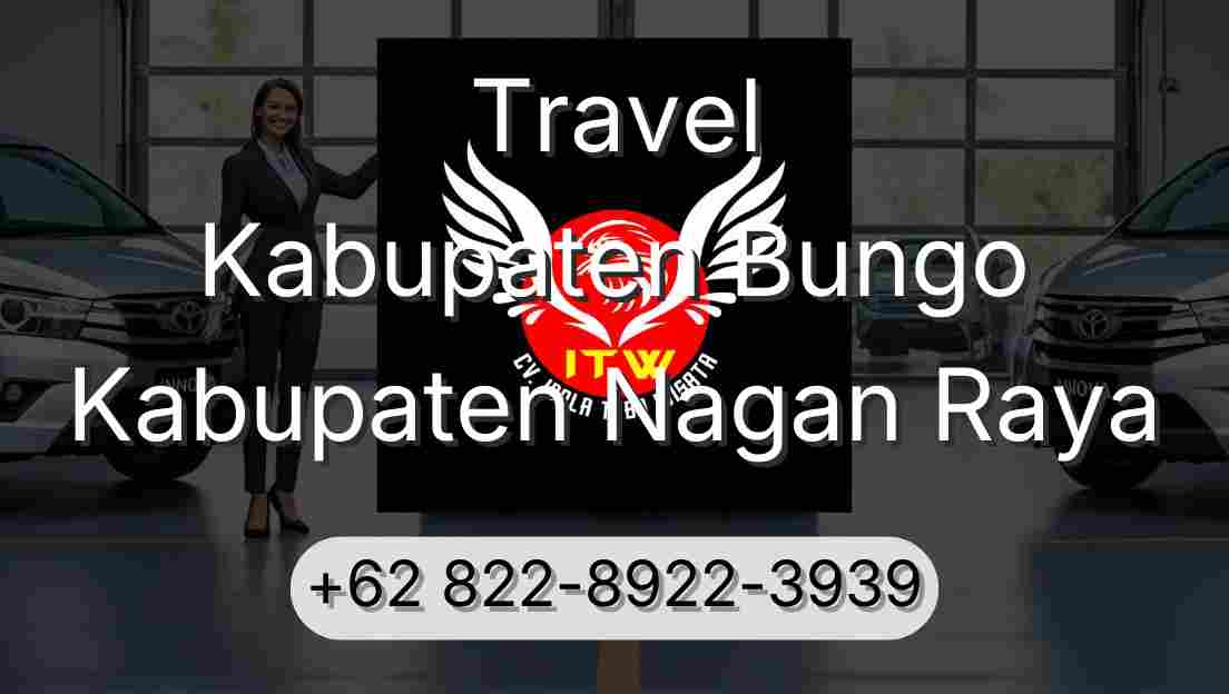 Travel Kabupaten Bungo Kabupaten Nagan Raya