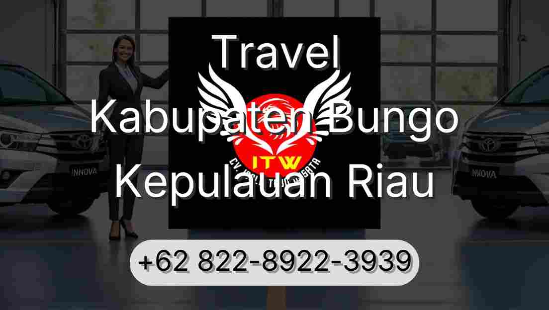 Travel Kabupaten Bungo Kepulauan Riau