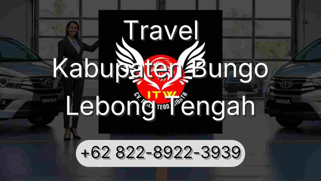Travel Kabupaten Bungo Lebong Tengah