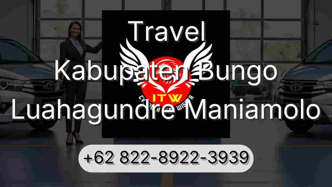 Travel Kabupaten Bungo Luahagundre Maniamolo