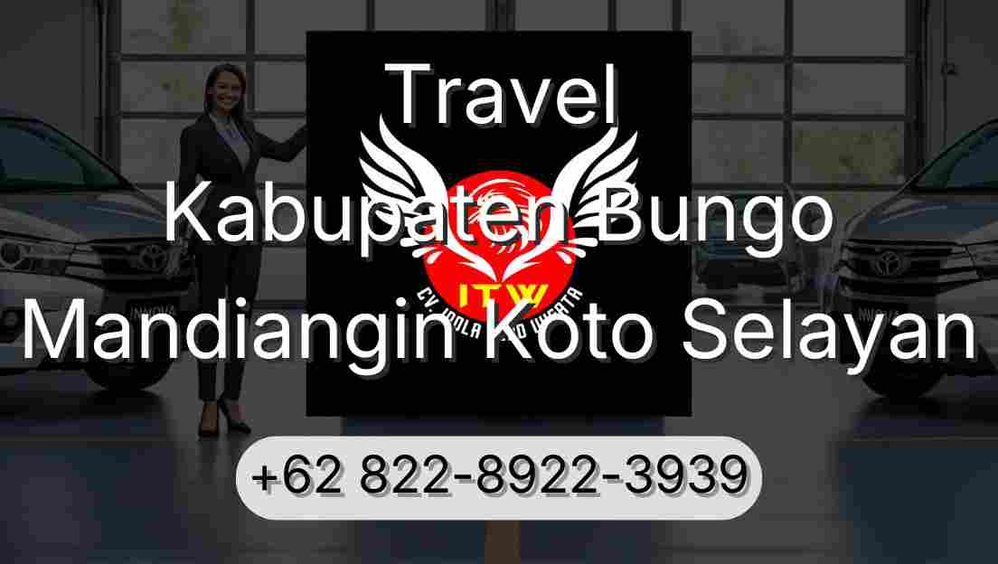 Travel Kabupaten Bungo Mandiangin Koto Selayan