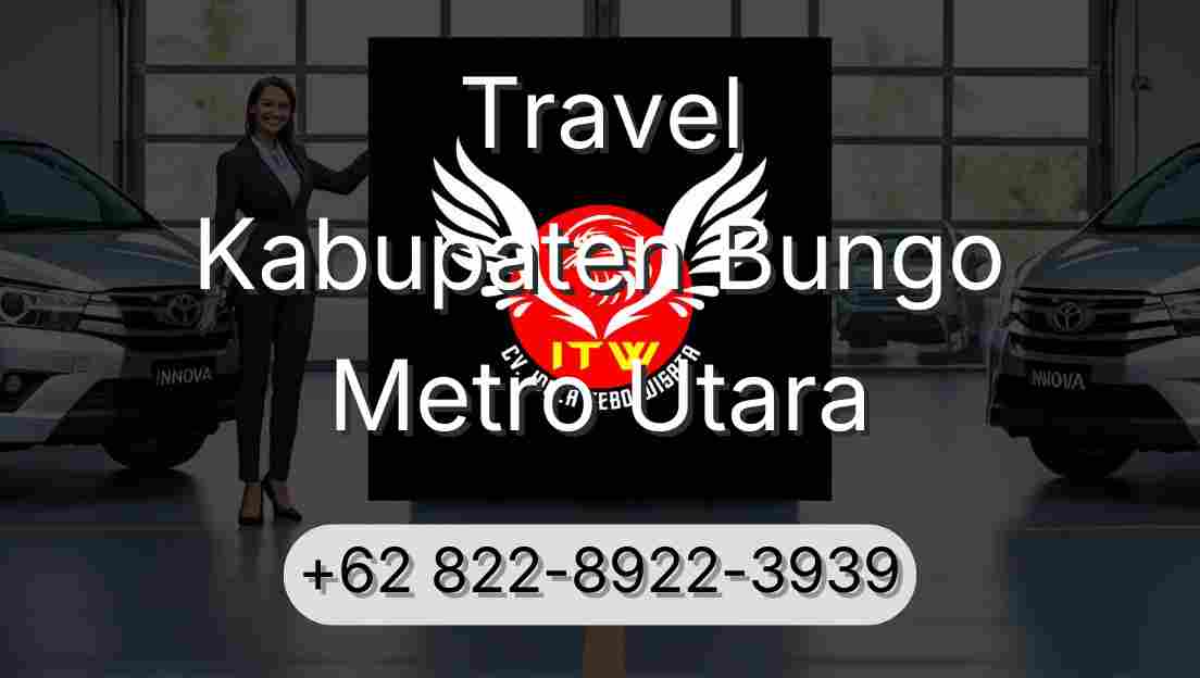 Travel Kabupaten Bungo Metro Utara