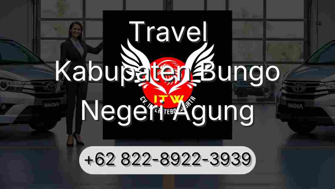 Travel Kabupaten Bungo Negeri Agung