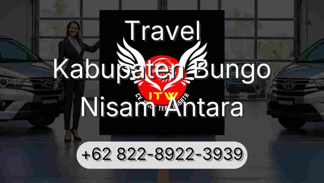 Travel Kabupaten Bungo Nisam Antara