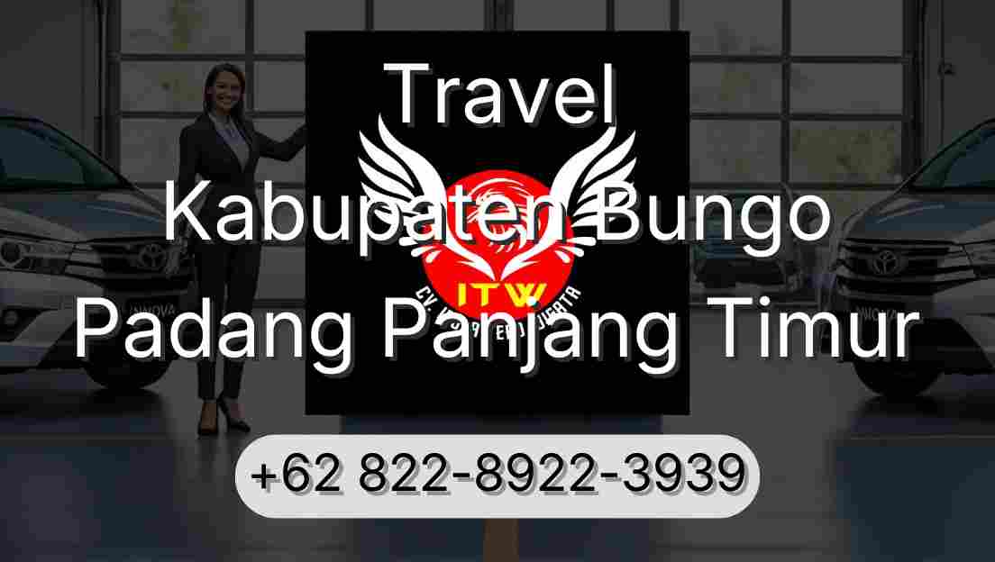 Travel Kabupaten Bungo Padang Panjang Timur