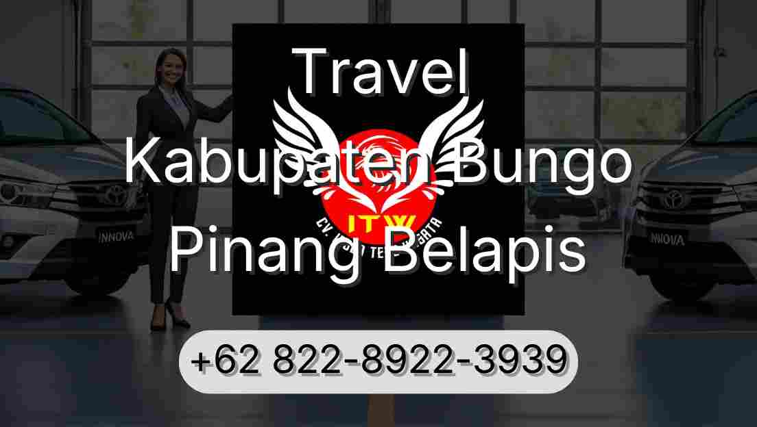 Travel Kabupaten Bungo Pinang Belapis