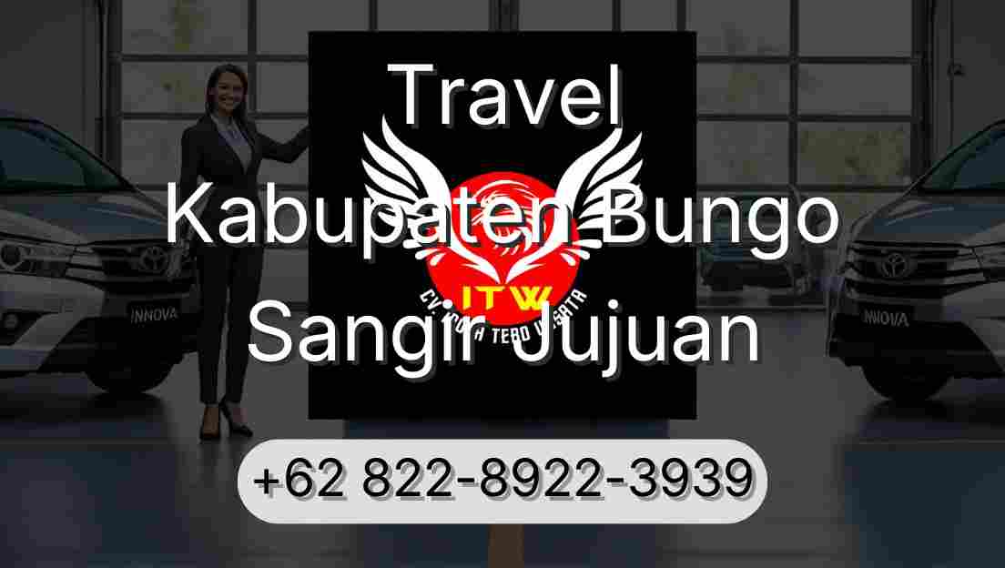Travel Kabupaten Bungo Sangir Jujuan