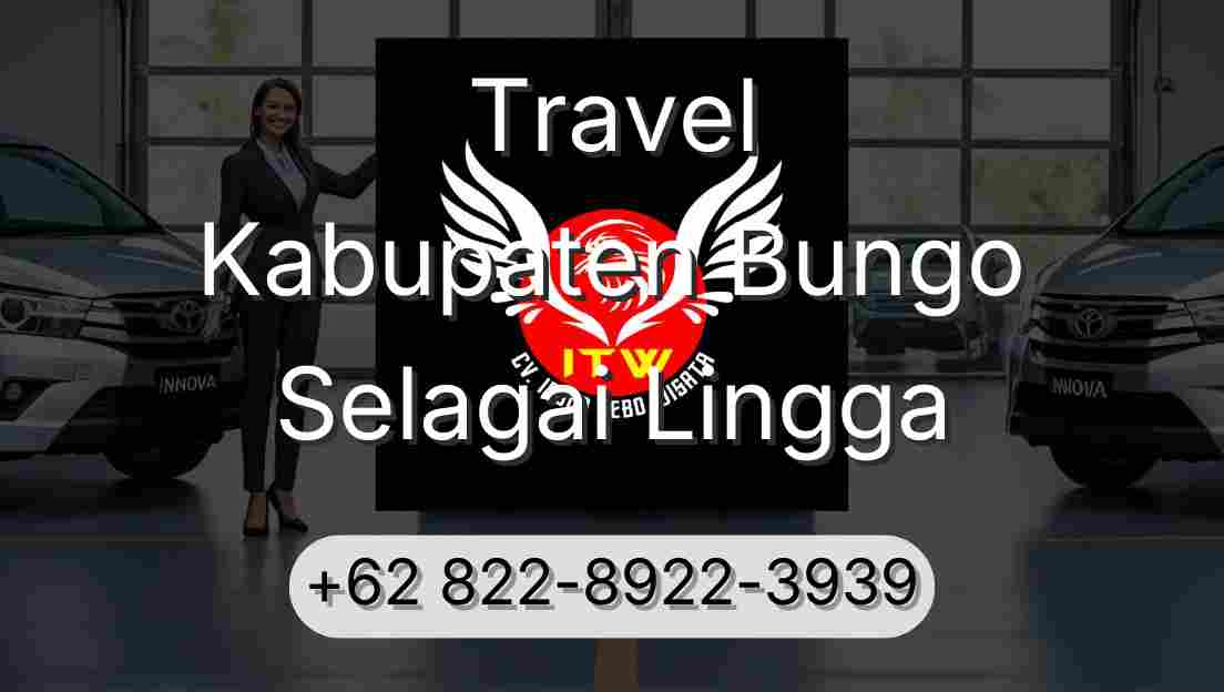 Travel Kabupaten Bungo Selagai Lingga