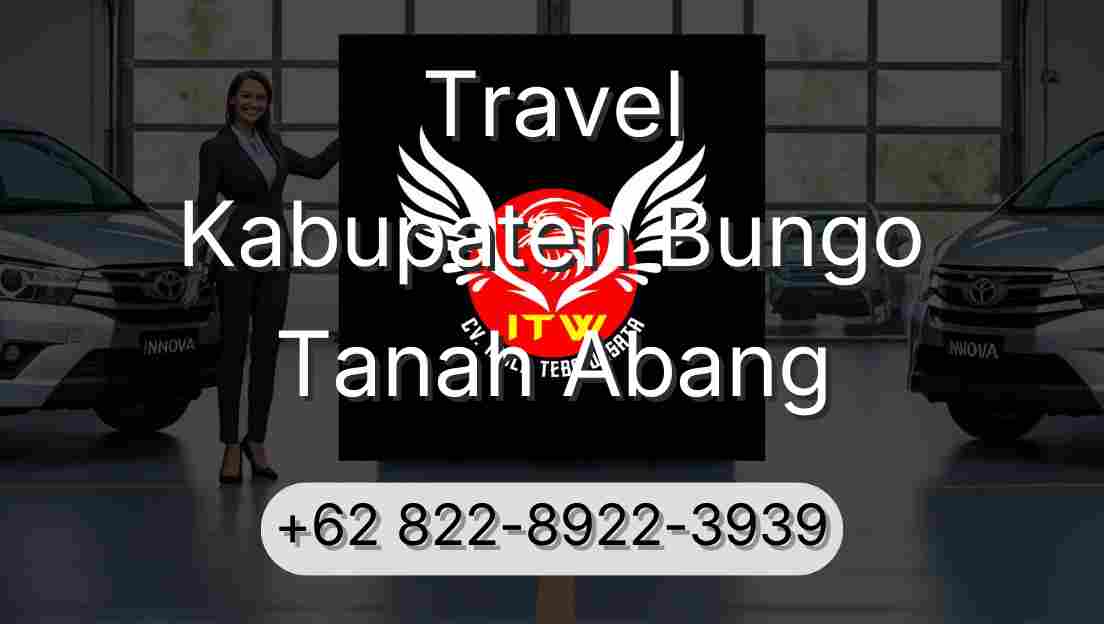 Travel Kabupaten Bungo Tanah Abang