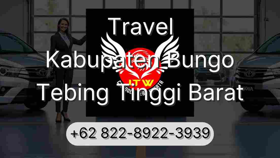 Travel Kabupaten Bungo Tebing Tinggi Barat