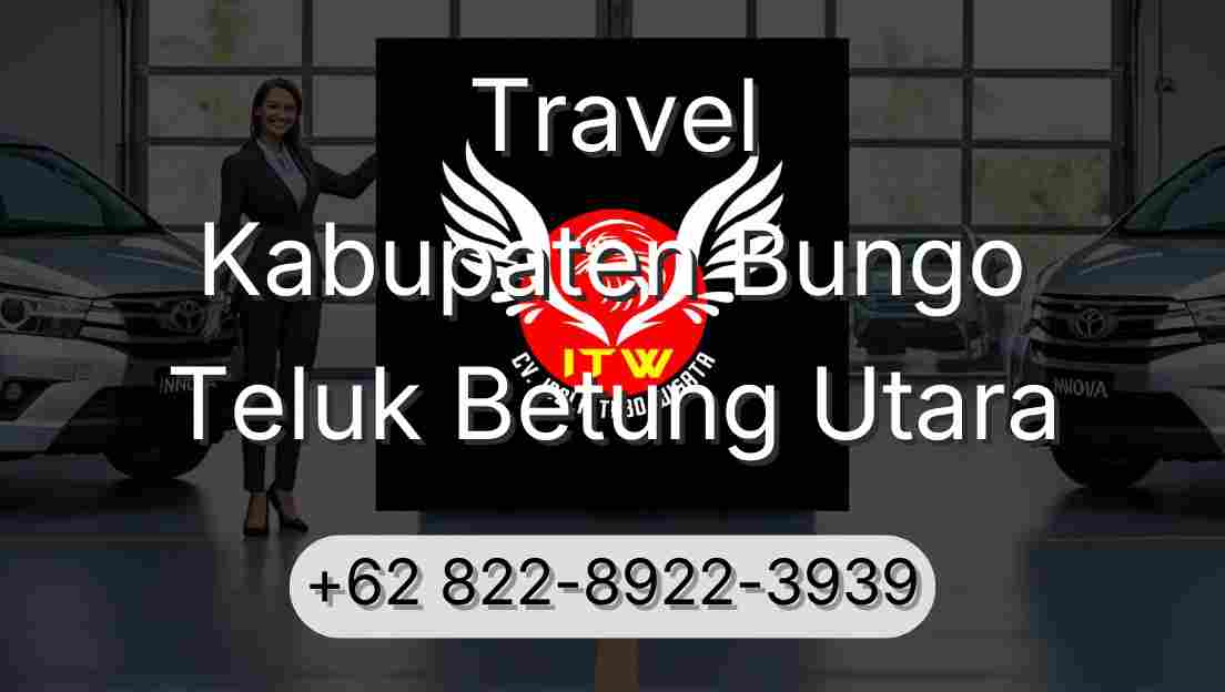 Travel Kabupaten Bungo Teluk Betung Utara