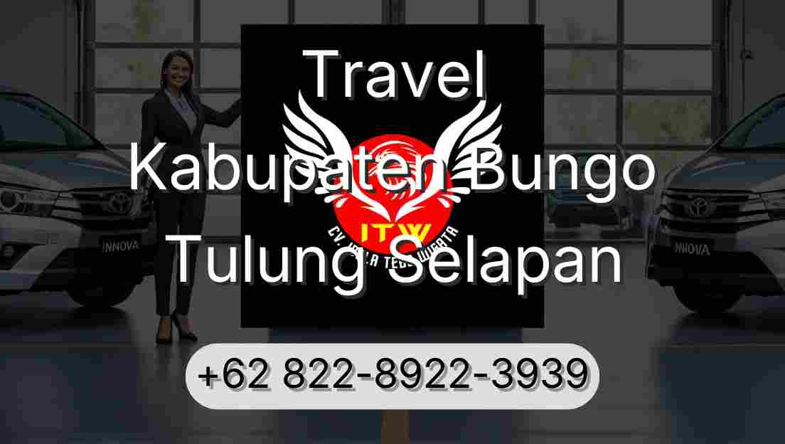 Travel Kabupaten Bungo Tulung Selapan