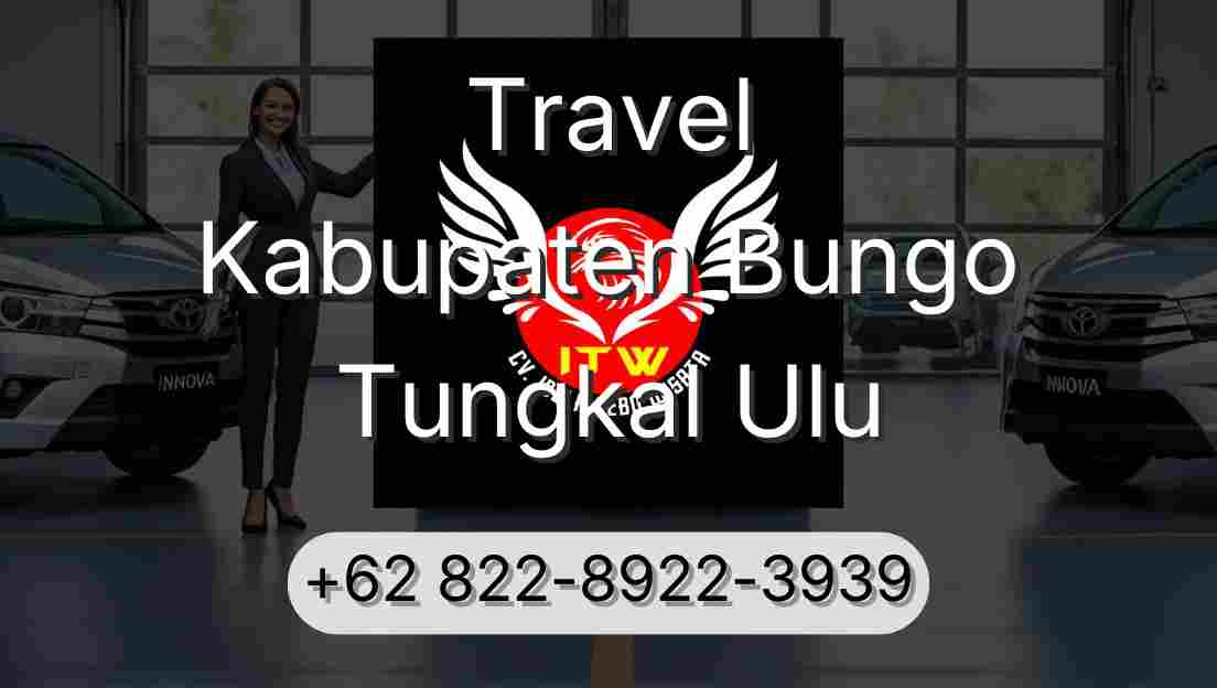 Travel Kabupaten Bungo Tungkal Ulu