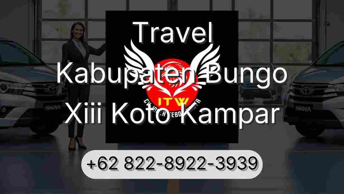 Travel Kabupaten Bungo Xiii Koto Kampar