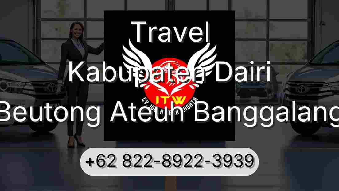 Travel Kabupaten Dairi Beutong Ateuh Banggalang