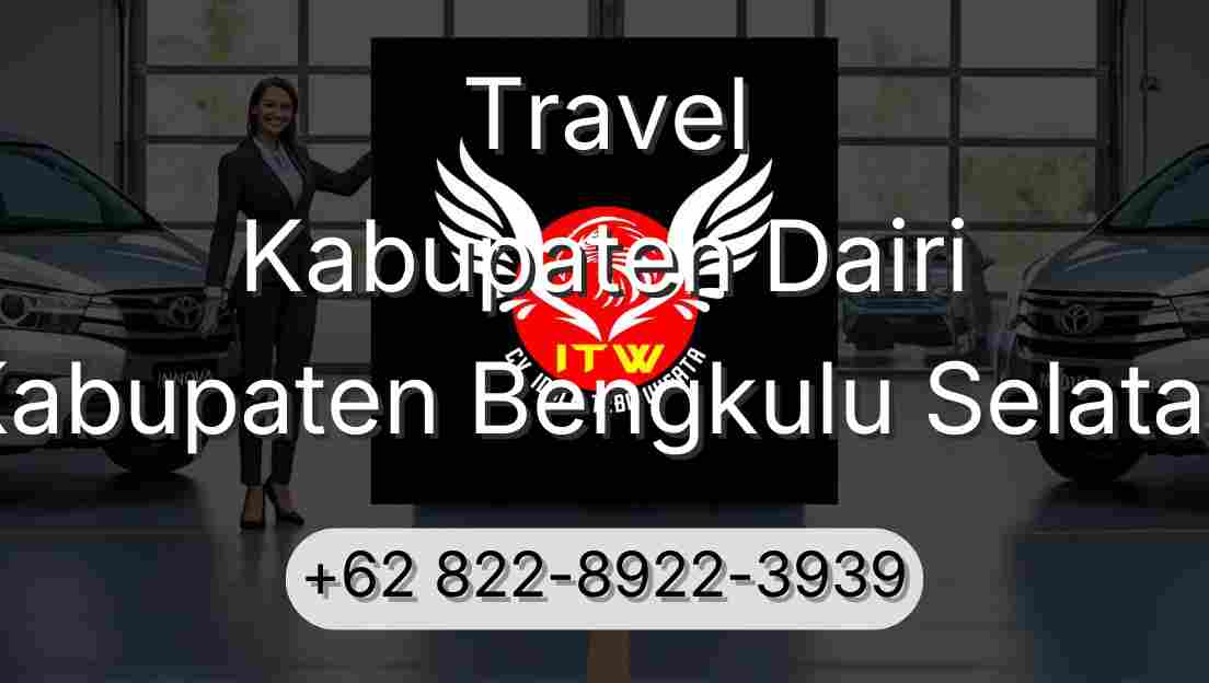 Travel Kabupaten Dairi Kabupaten Bengkulu Selatan