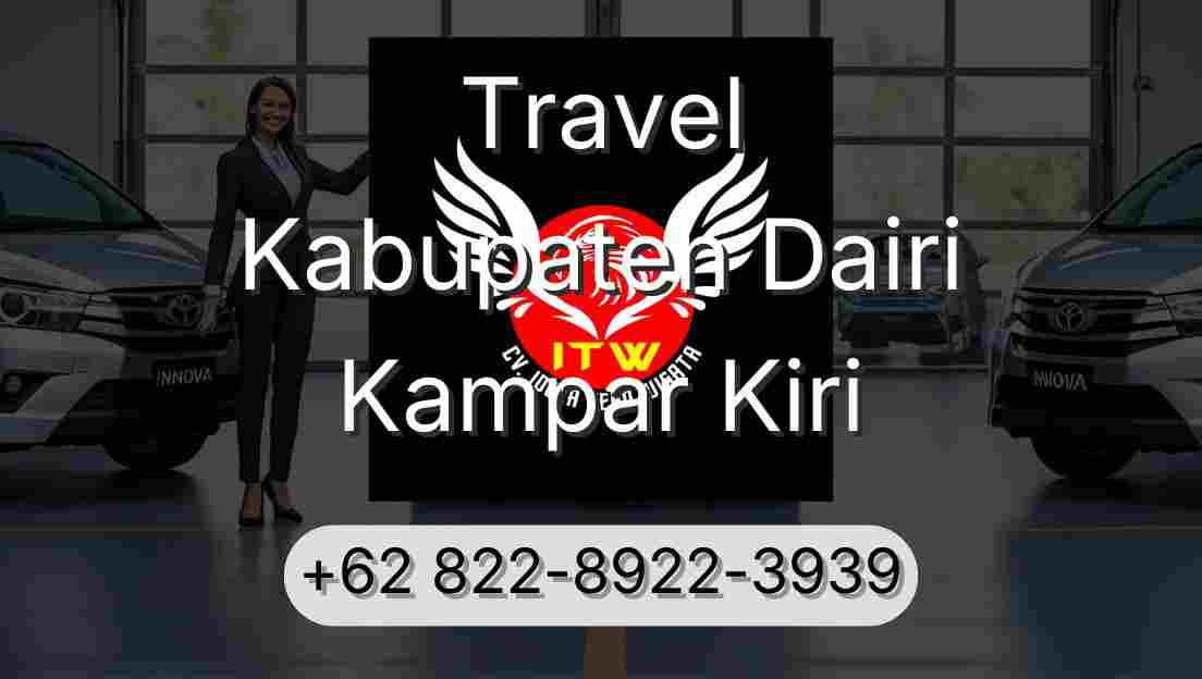 Travel Kabupaten Dairi Kampar Kiri