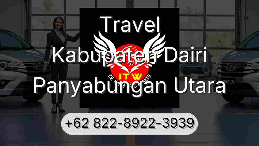 Travel Kabupaten Dairi Panyabungan Utara