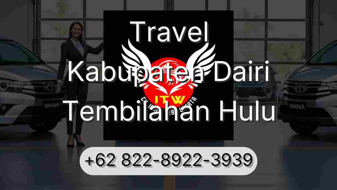 Travel Kabupaten Dairi Tembilahan Hulu