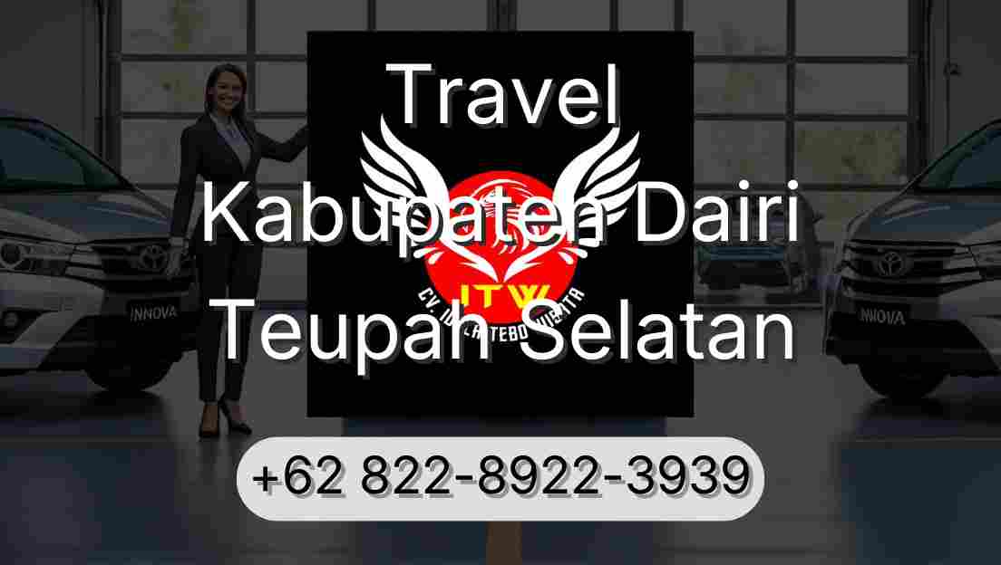 Travel Kabupaten Dairi Teupah Selatan