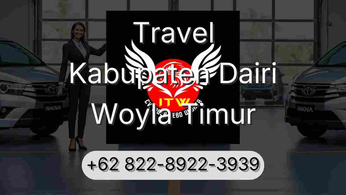 Travel Kabupaten Dairi Woyla Timur