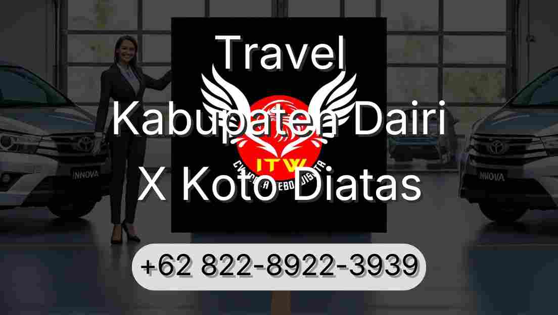 Travel Kabupaten Dairi X Koto Diatas