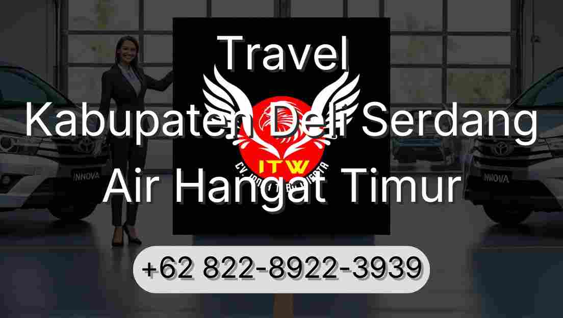 Travel Kabupaten Deli Serdang Air Hangat Timur