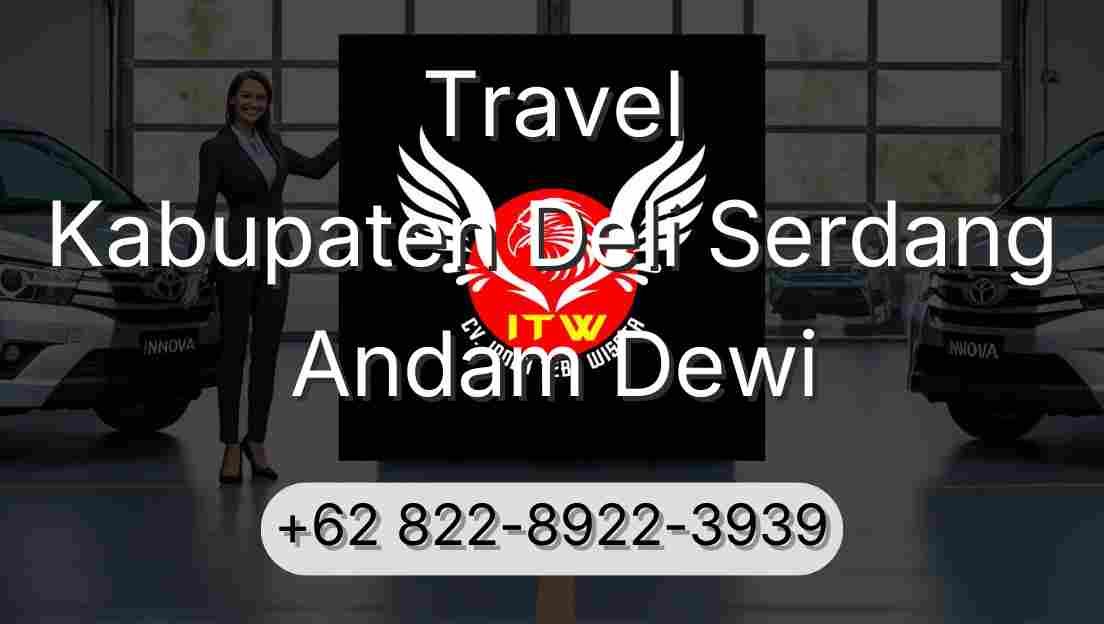 Travel Kabupaten Deli Serdang Andam Dewi