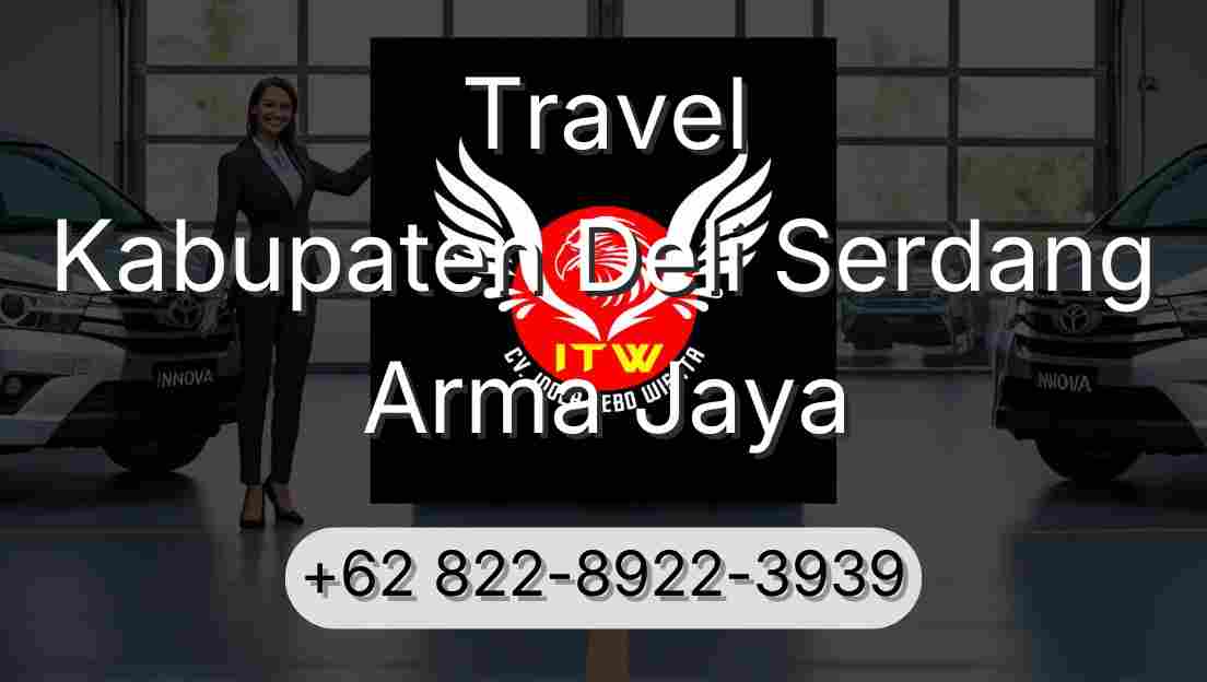Travel Kabupaten Deli Serdang Arma Jaya