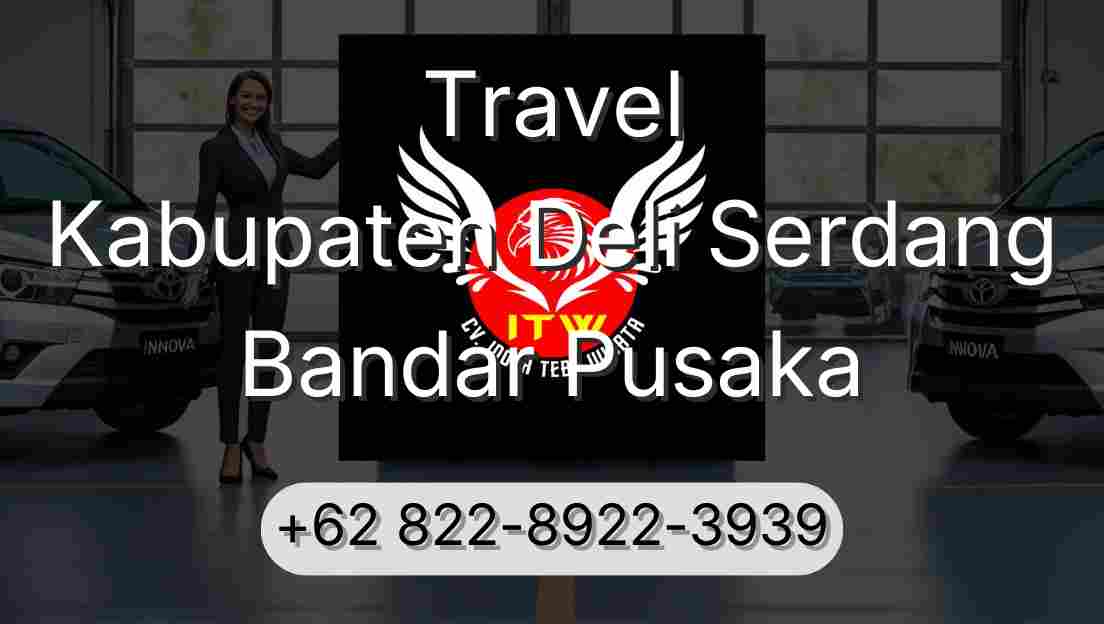 Travel Kabupaten Deli Serdang Bandar Pusaka