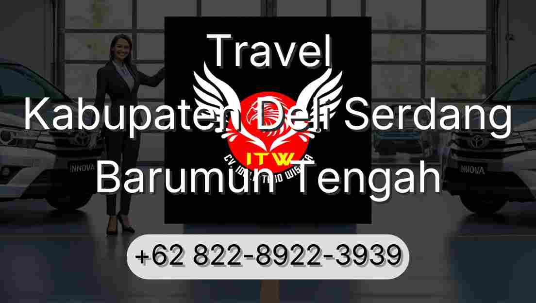 Travel Kabupaten Deli Serdang Barumun Tengah