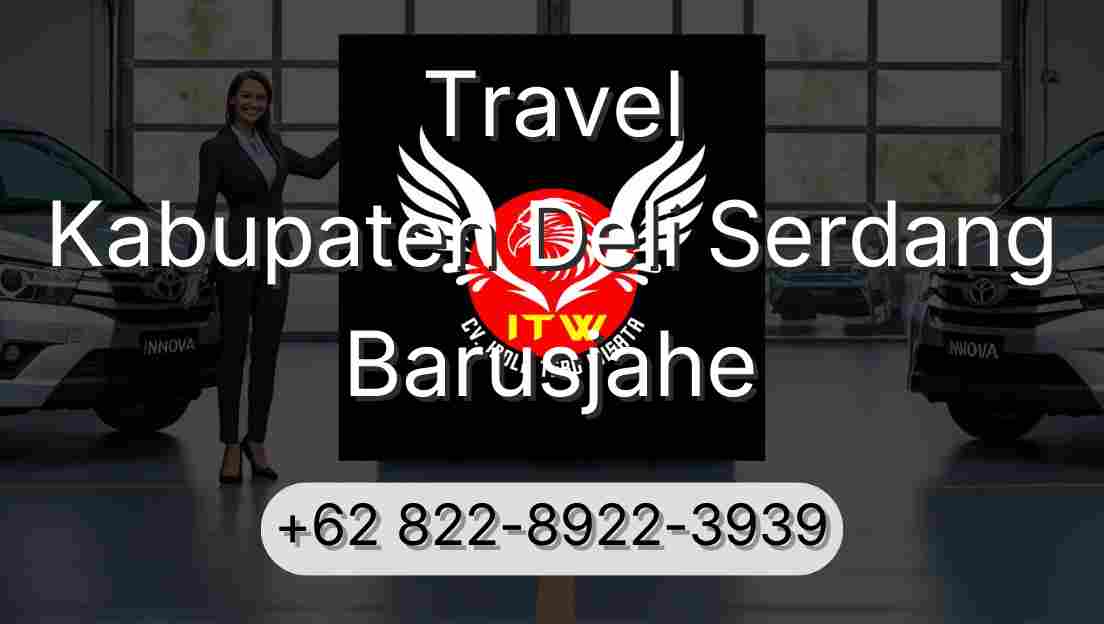 Travel Kabupaten Deli Serdang Barusjahe