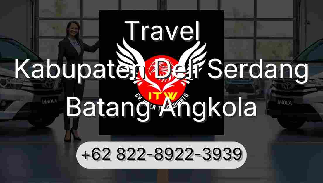Travel Kabupaten Deli Serdang Batang Angkola