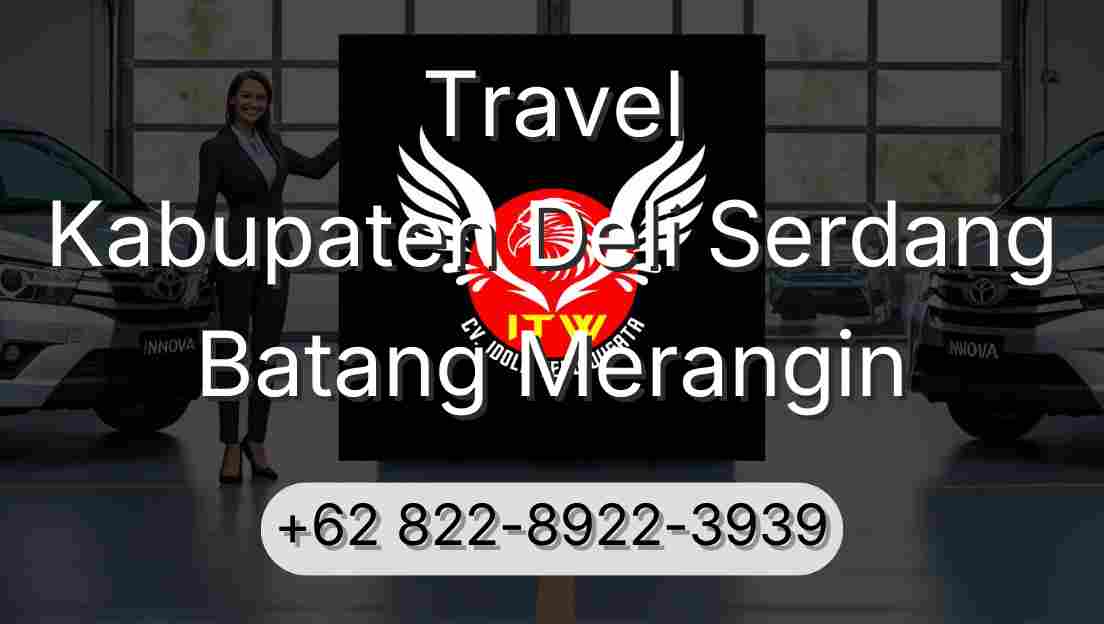 Travel Kabupaten Deli Serdang Batang Merangin