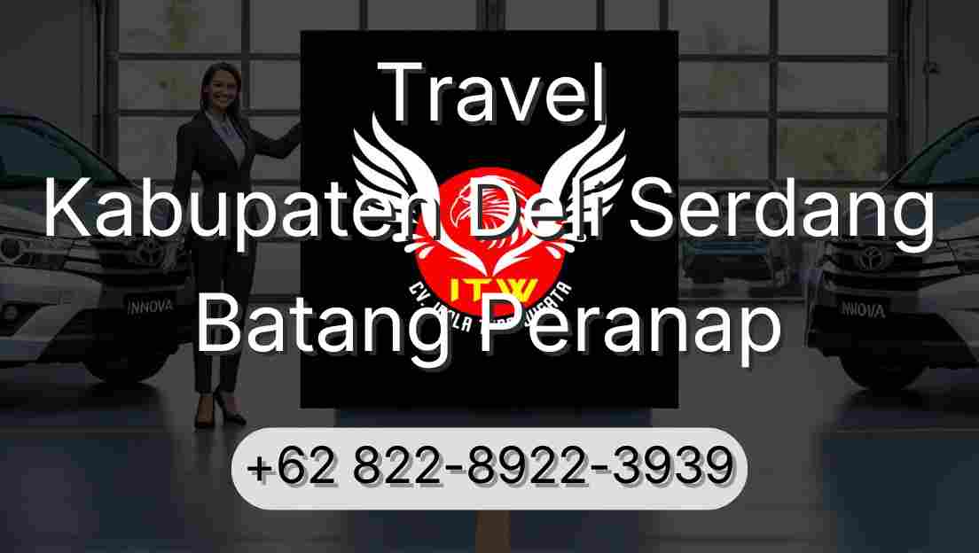 Travel Kabupaten Deli Serdang Batang Peranap
