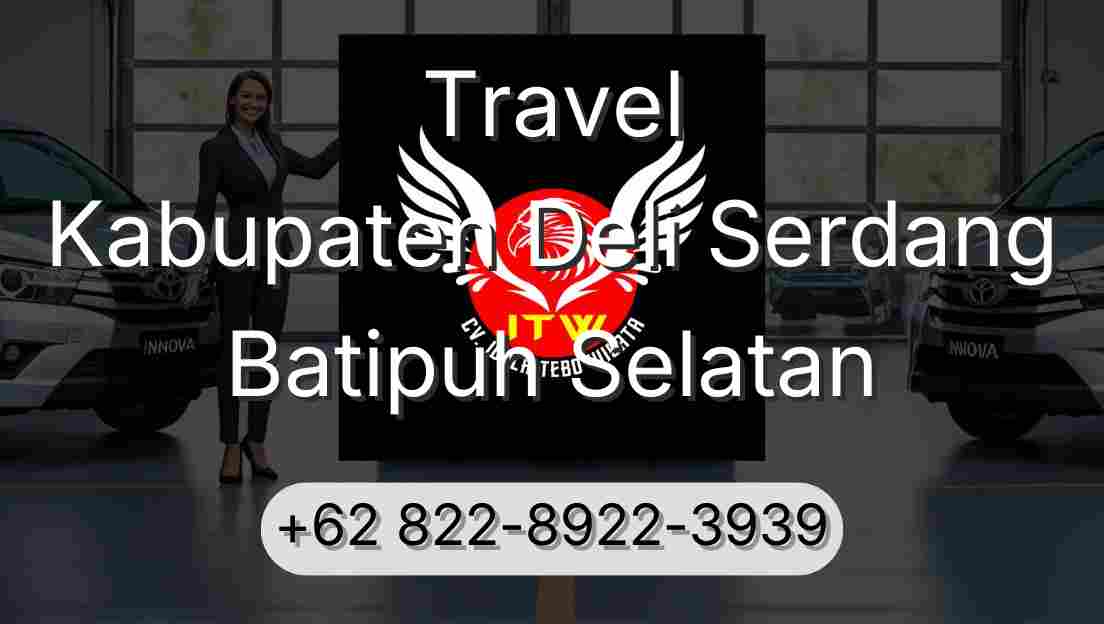 Travel Kabupaten Deli Serdang Batipuh Selatan