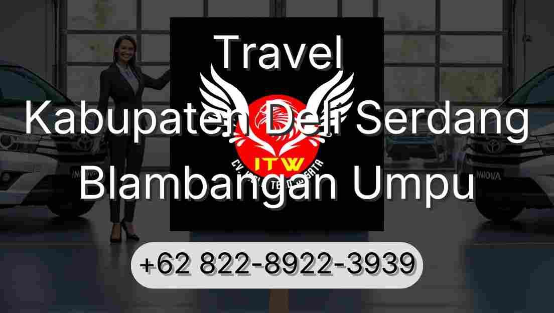Travel Kabupaten Deli Serdang Blambangan Umpu