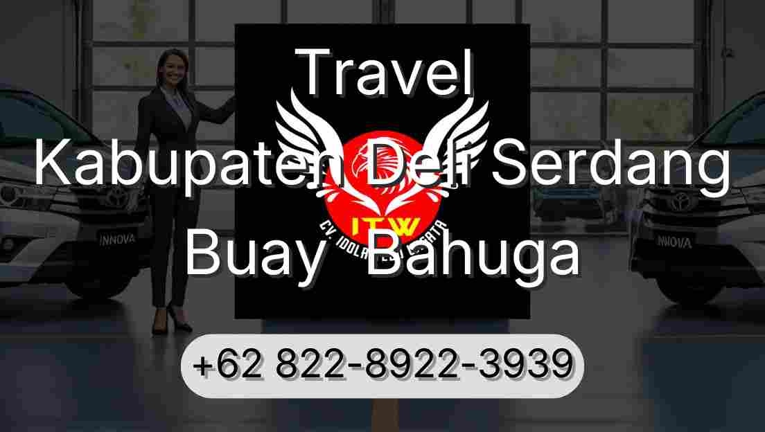 Travel Kabupaten Deli Serdang Buay  Bahuga