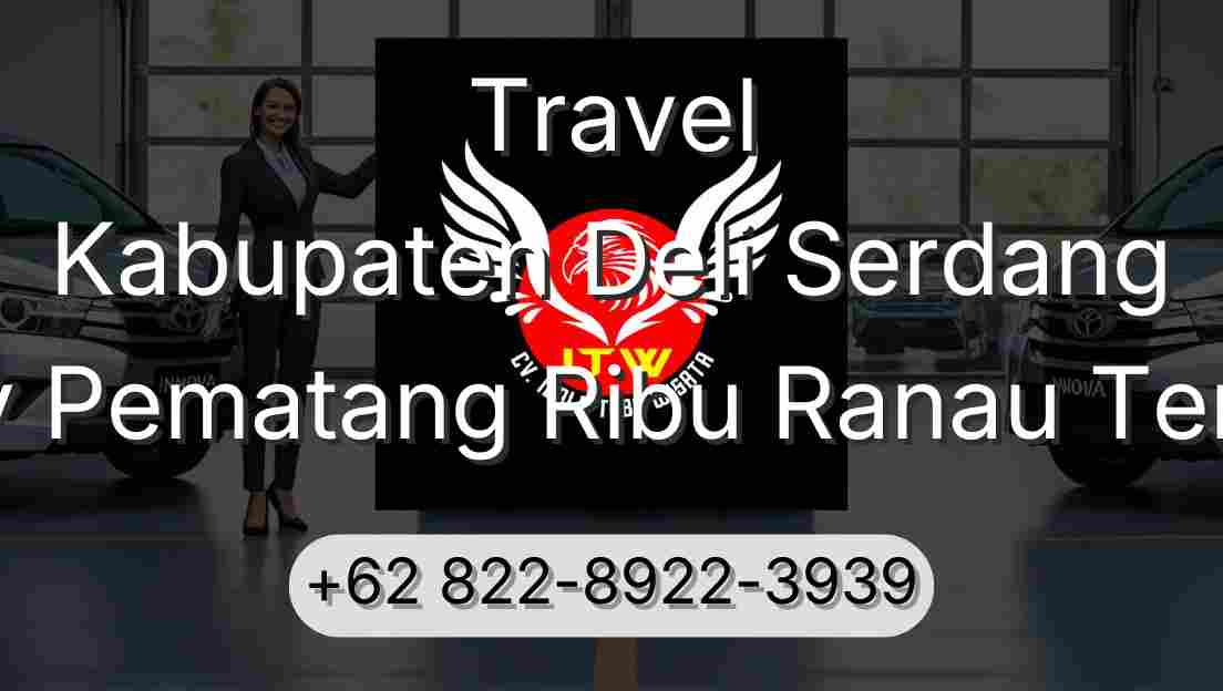 Travel Kabupaten Deli Serdang Buay Pematang Ribu Ranau Tengah