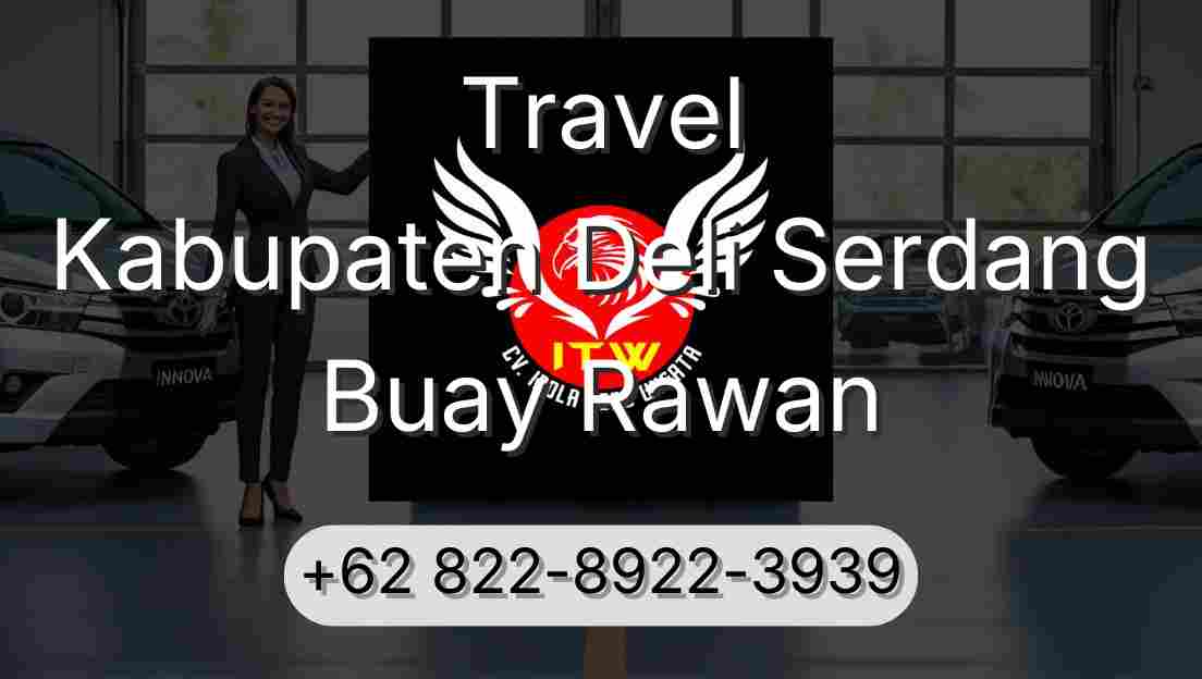Travel Kabupaten Deli Serdang Buay Rawan