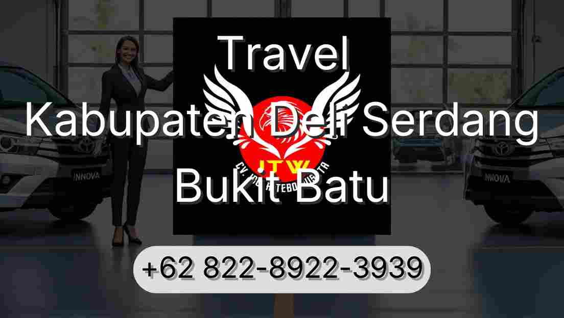 Travel Kabupaten Deli Serdang Bukit Batu