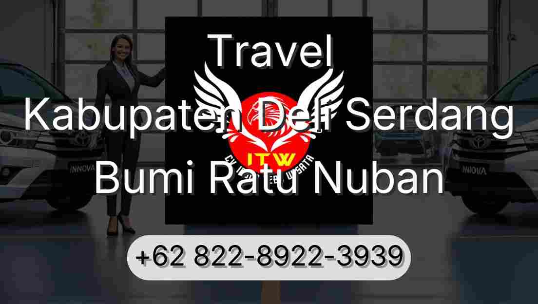 Travel Kabupaten Deli Serdang Bumi Ratu Nuban