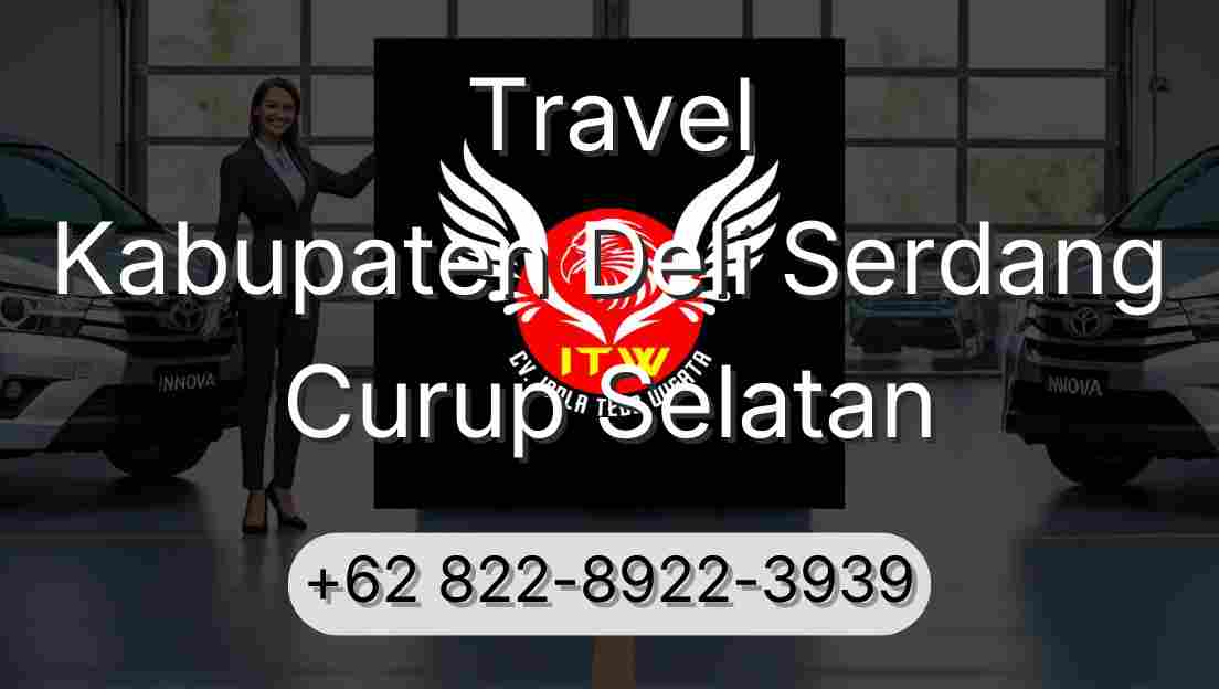 Travel Kabupaten Deli Serdang Curup Selatan