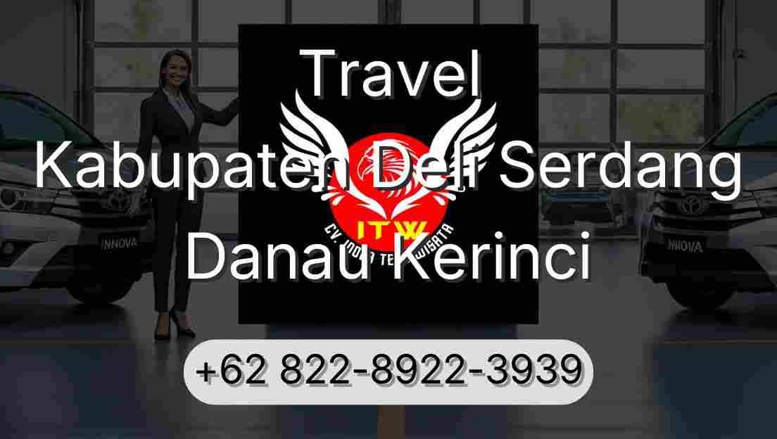 Travel Kabupaten Deli Serdang Danau Kerinci
